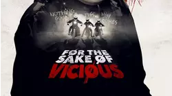 For The Sake Of Vicious
