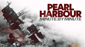 Pearl Harbour: Minute By Minute