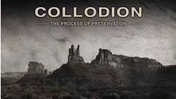 Collodion: The Process of Preservation