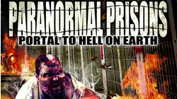 Paranormal Prisons