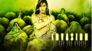 Invasion of the Pod People