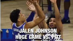 Duke Freshman Jalen Johnson's Huge Game vs. Pitt