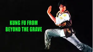 Kung Fu from Beyond the Grave