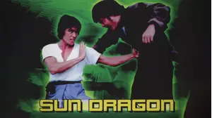 Sun Dragon aka A Hard Way to Die