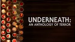 Underneath: An Anthology of Terror