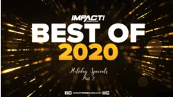 IMPACT! Wrestling: Best of 2020 Part 2 - December 29, 2020