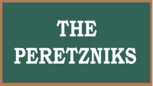 The Peretzniks