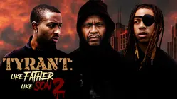 Tyrant: Like Father Like Son 2