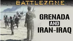 Battlezone: Grenada and Iran-Iraq
