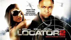 Locator 2: Braxton Returns