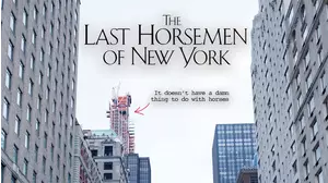 The Last Horsemen of New York
