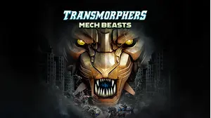 Transmorphers: Mech Beasts
