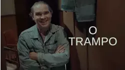 O Trampo