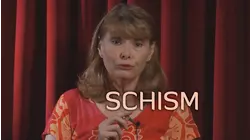 Schism