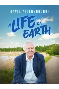 David Attenborough: A Life On Earth