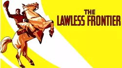 The Lawless Frontier