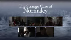 The Strange Case of Normalcy