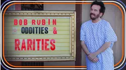 Bob Rubin: Oddities and Rarities