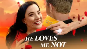 He Loves Me Not