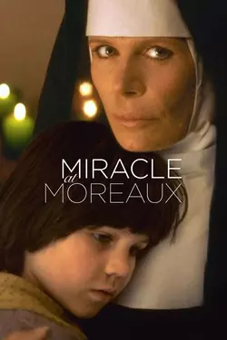 Miracle at Moreaux