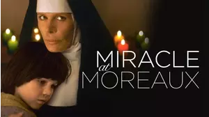 Miracle at Moreaux