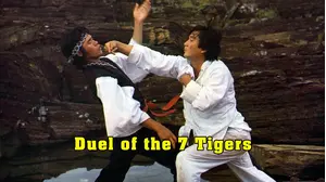 Duel of the 7 Tigers