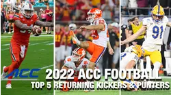 Top 5 Returning ACC Kickers & Punters | ACC Football 2022