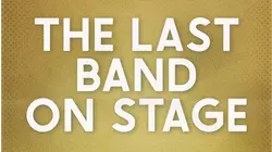 The Last Band on Stage