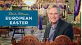 Rick Steves' European Easter