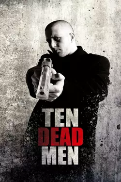 Ten Dead Men