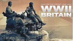 On the Front Line: WWII Britain