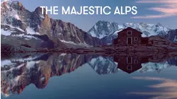 The Majestic Alps