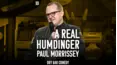 Paul Morrissey - A Real Humdinger