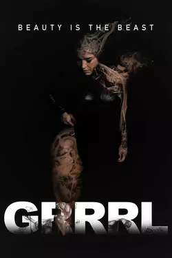 GRRRL Beauty is the Beast