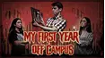 My First Year Off Campus