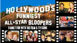 Hollywood's Funniest All-Star Bloopers - Family Fun With 100 Film & TV Icons