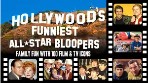 Hollywood's Funniest All-Star Bloopers - Family Fun With 100 Film & TV Icons