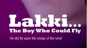 Lakki... The Boy Who Could Fly