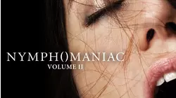 Nymphomaniac: Volume II