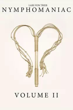 Nymphomaniac: Volume II