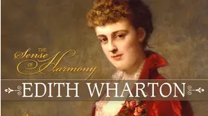 Edith Wharton: The Sense Of Harmony