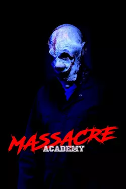 Massacre Academy