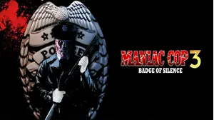 Maniac Cop 3: Badge of Silence