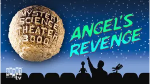 MST3K: Angels Revenge