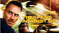 Trespass Against Us