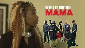 Were It Not for Mama