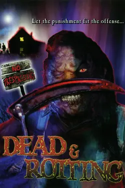 Dead & Rotting