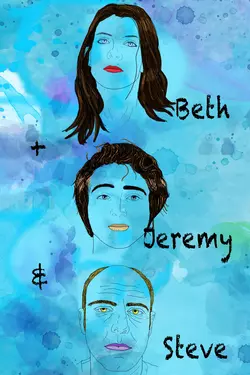 Beth And Jeremy And Steve