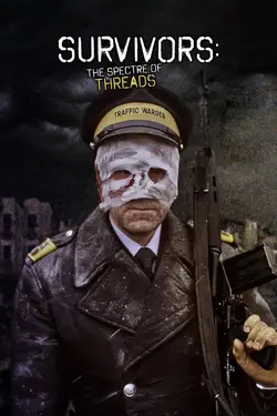 Survivors: The Spectre Of Threads