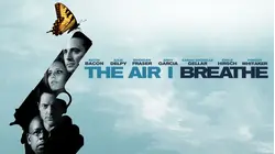 The Air I Breathe [Broadcast Edit]